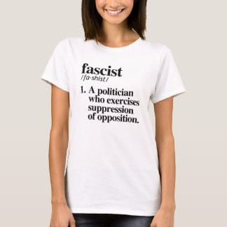 Faschistische Definition T-Shirt