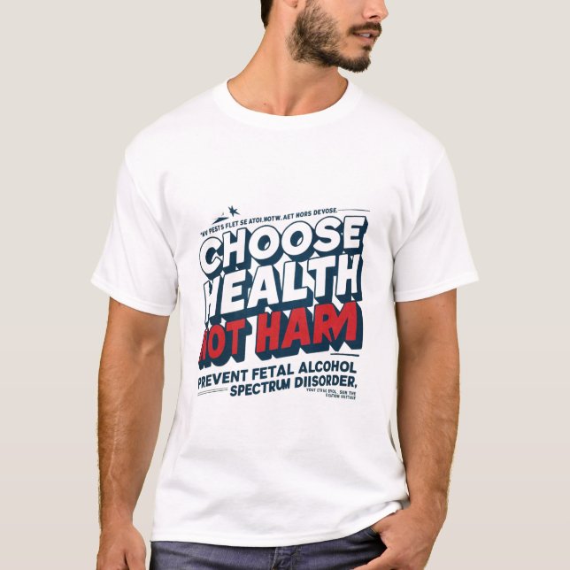 Fasd (Vorbeugung fetaler Alkoholspektrumstörungen) T-Shirt (Vorderseite)
