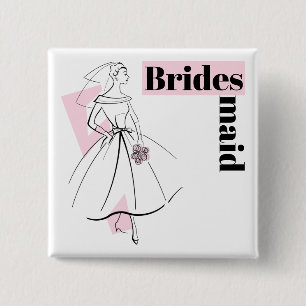 Fashion Bride Pink Bridesmaid-Taste Quadrat Button