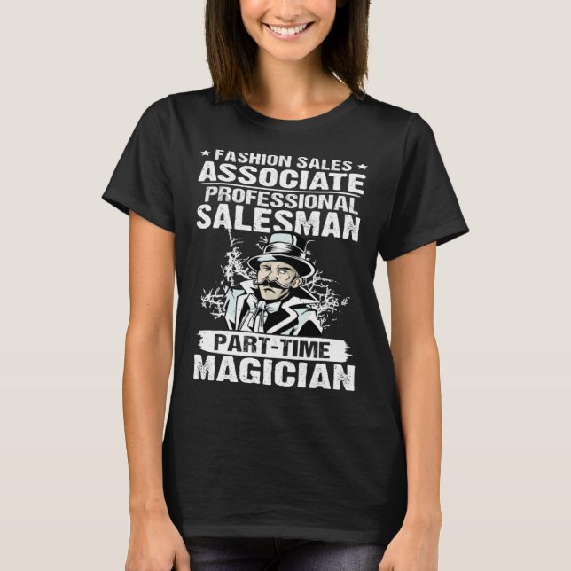 Fashion Sales Associate Professional Part Time Mag T-Shirt (Vorderseite)