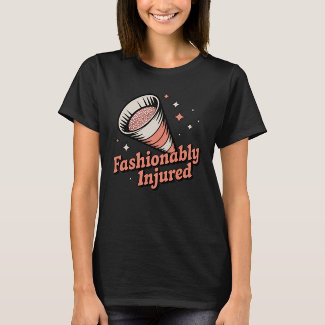 Fashionably Injured | Funny Grooming Cone Design   T-Shirt (Vorderseite)