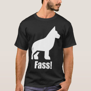 Fass Attack German Shepherd Dog Training T-Shirt
