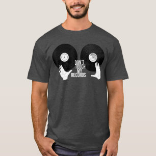 Fass meine Schallplatten Vinyl Schallplatten LP Sa T-Shirt