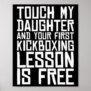 Fass meine Tochter an und dein erster Kickboxunter Poster