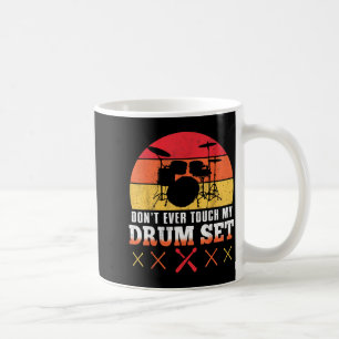 Fass meine Trommeln nicht an T-Shirt Lustiger Schl Kaffeetasse