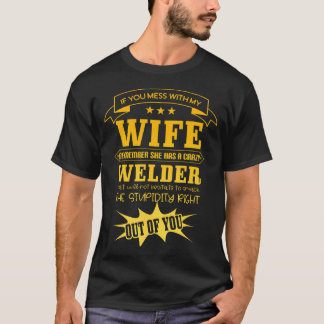 Fass mit meiner Frau an, denk daran, sie hat einen T-Shirt