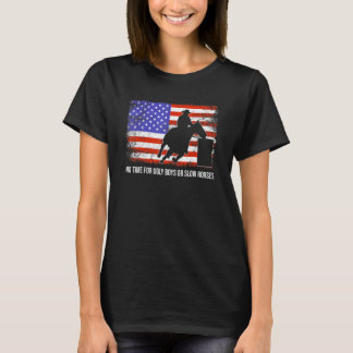 Fass-Rennen für hässliche Jungen oder langsame Pfe T-Shirt
