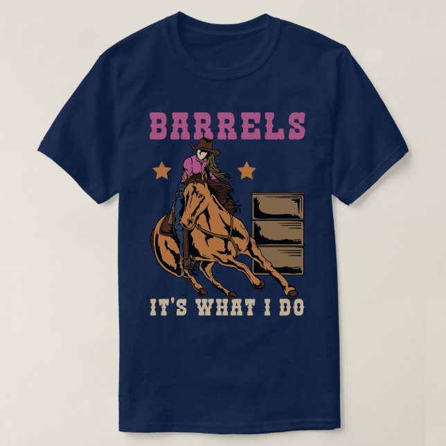 Fässer das, was ich tue Reiten T-Shirt (Design vorne)