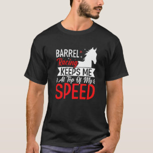 Fassrennen hält mich auf Höchstgeschwindigkeit Spa T-Shirt