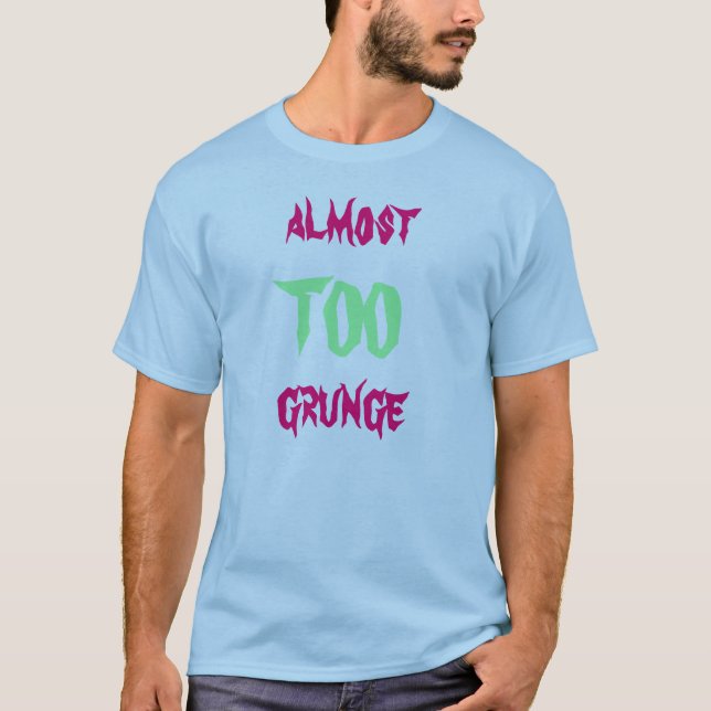 Fast AUCH Schmutz T-Shirt (Vorderseite)