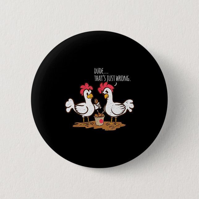 Fast Food Chicken Wings Funny Deep Fried Chicken S Button (Vorderseite)