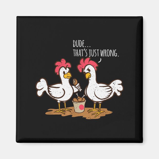 Fast Food Chicken Wings Funny Deep Fried Chicken S Magnet (Vorne)