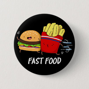 Fast Food Funny Burger and Frin Pun Dark BG Button