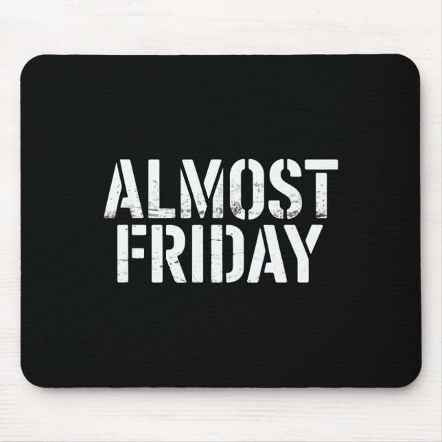 Fast Freitag  Mousepad (Vorne)