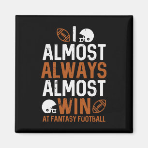 Fast immer gewinnen bei Fantasy Football Funny Fff Magnet