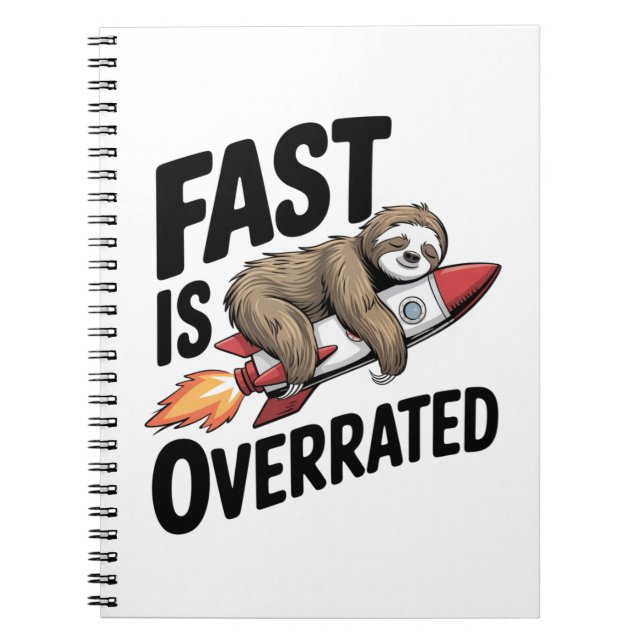 Fast is Overrated Sloth Rocket Notizblock (Vorderseite)
