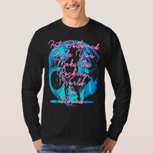 Fat Bottom Girls, die Rocking World zu einem Erfol T-Shirt