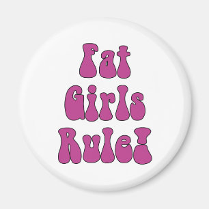 Fat Girls Rule! Magnet