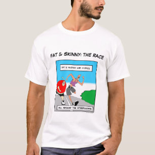 FAT U. DÜNNES: Das RENNEN T-Shirt