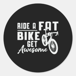 Fatbike fahren ein Fatbike bekommen Awesome Biker Runder Aufkleber