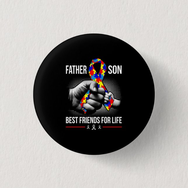 Father And Son Best Friends For Life - Autism Button (Vorderseite)