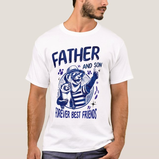 Father and Son Best Friends  T-Shirt (Vorderseite)
