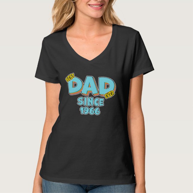 Father Best Dad Ever Since 1966 Great Dad T-Shirt (Vorderseite)