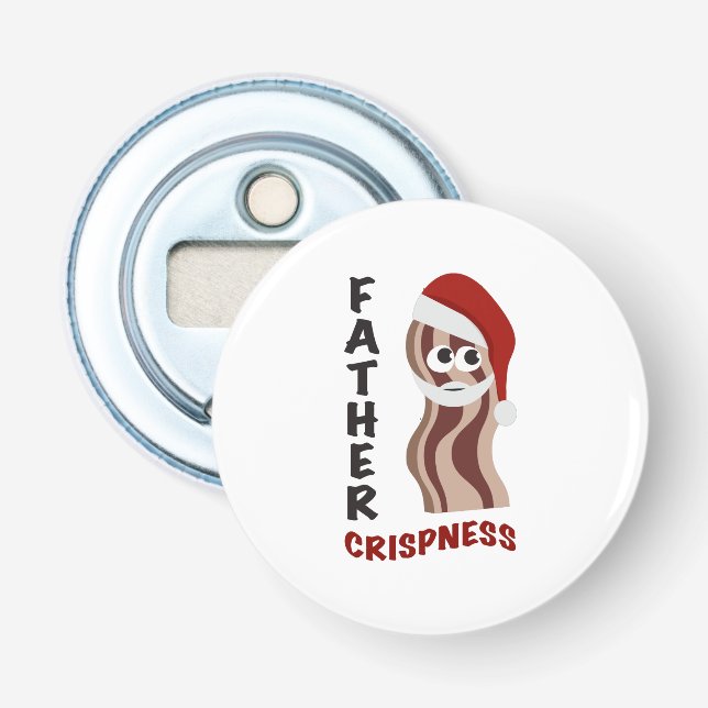 Father Crispness! Bacon Flaschenöffner (Vorderseite)