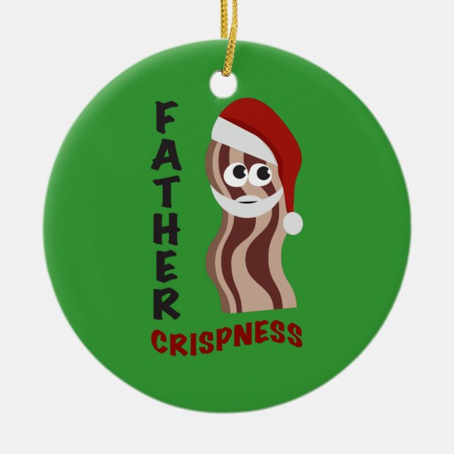 Father Crispness! Bacon Keramikornament (Vorne)