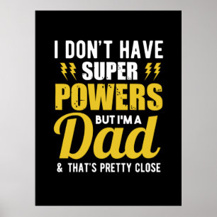 Father Gift   Ich habe Super Power Vater Poster