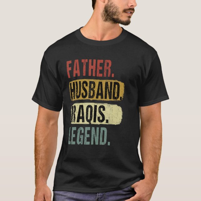 Father Husband Iraqis Legend Iraq Dad Father s Day T-Shirt (Vorderseite)