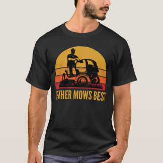 Father Mows Best Funny Lawn Mowing - Retro Sunset T-Shirt