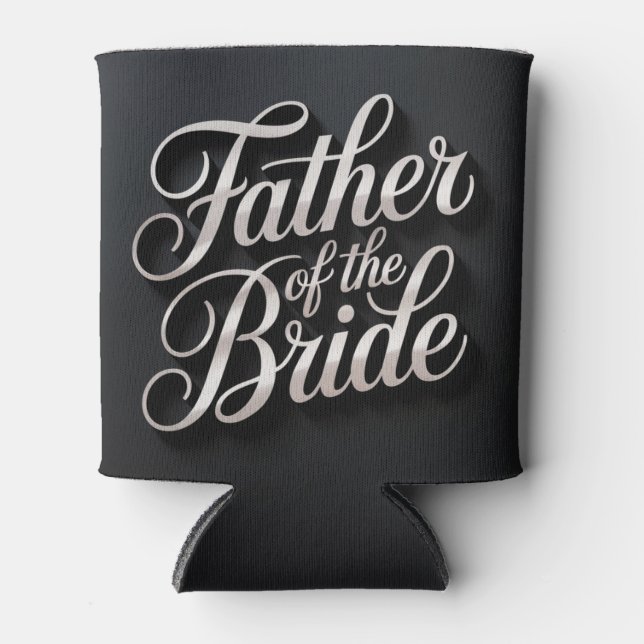 Father Of The Bride Script Can Cooler Dosenkühler (Vorderseite)