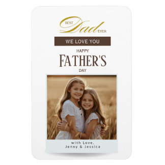 Fathers Day Best Dad Ever Photo Magnet