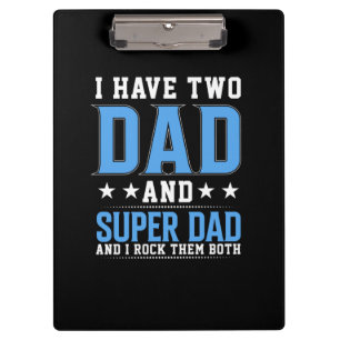 Father's Day Dad And Super Dad I Rock Them Klemmbrett