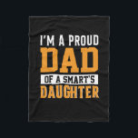 Father's Day Dad Of A Smart Daughter Fleecedecke<br><div class="desc">Father's Day Dad Of A Smart Daughter</div>