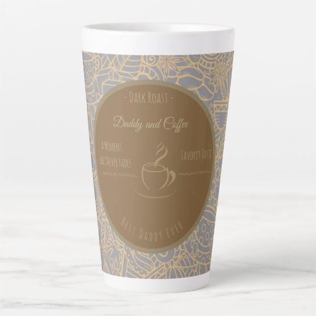 Fathers Day, Daddy and Coffee,Best Daddy Ever Latt Milchtasse (Vorderseite)
