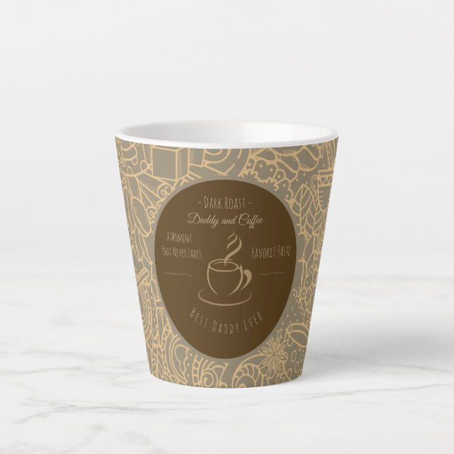 Fathers Day, Daddy and Coffee,Best Daddy Ever Latt Milchtasse (Vorderseite)