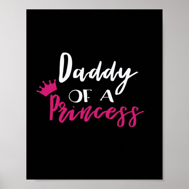 Father's Day Daddy Of A Princess Poster (Vorne)