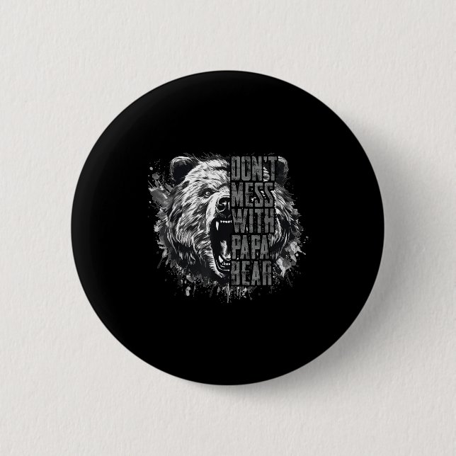 Father's Day Don't Mess With Papa Bear  Button (Vorderseite)