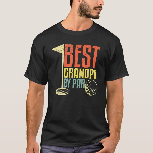 Father's Day  For Golf  Best Grandpa By Par T-Shirt (Vorderseite)