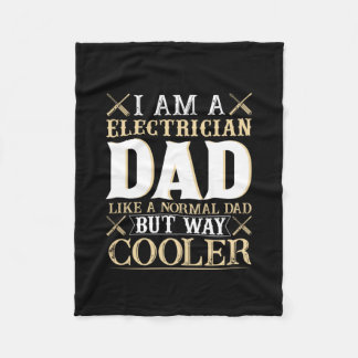 Father's Day I Am A Electrician Dad Fleecedecke