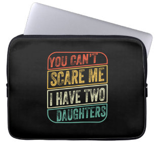 Father's Day I Have Two Daughters Laptopschutzhülle
