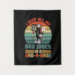 Father's Day I Keep All My Daddy Jokes Wandteppich