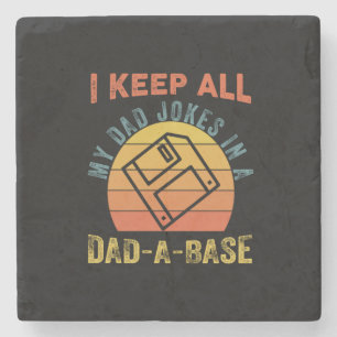 Father's Day I Keep All My Father Jokes Steinuntersetzer