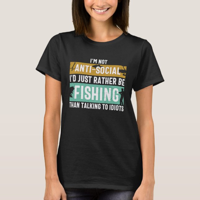 Father's Day I'd Rather Be Fishing Fisherman T-Shirt (Vorderseite)