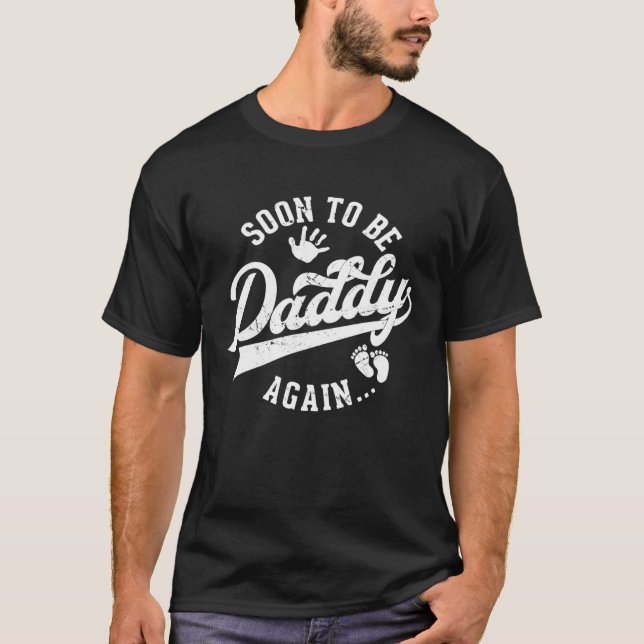Fathers day pregnancy announcement Soon To Be Dadd T-Shirt (Vorderseite)