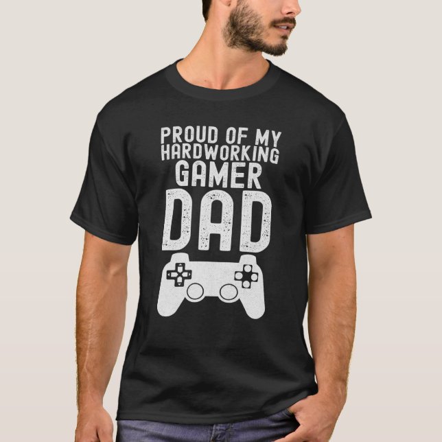 Father's Day Show Your Pride in Your Hardworking G T-Shirt (Vorderseite)