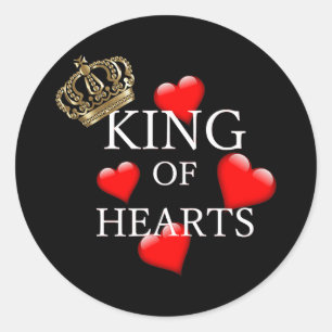 Fathers or Valentines Day King of Hearts with a Runder Aufkleber