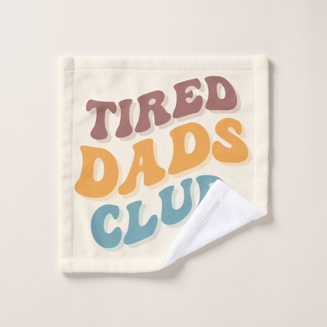 Fatigué Dads Club Funny (Gant de toilette)